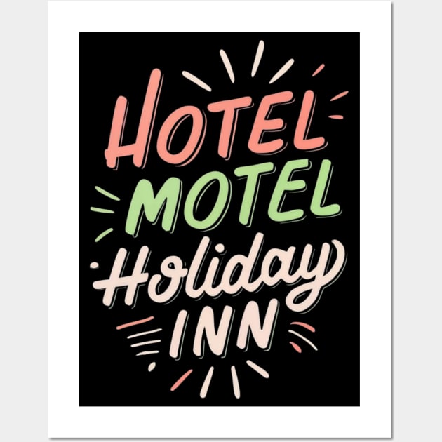 Hotel Motel Holiday Inn Wall Art by Zachariya420